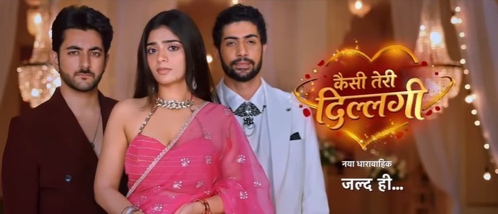 Dangal TV Unveils Its Upcoming Fiction Drama ” Kaisi Teri Dillagi ” – A Tale of Emotions, Relationships, and Destiny